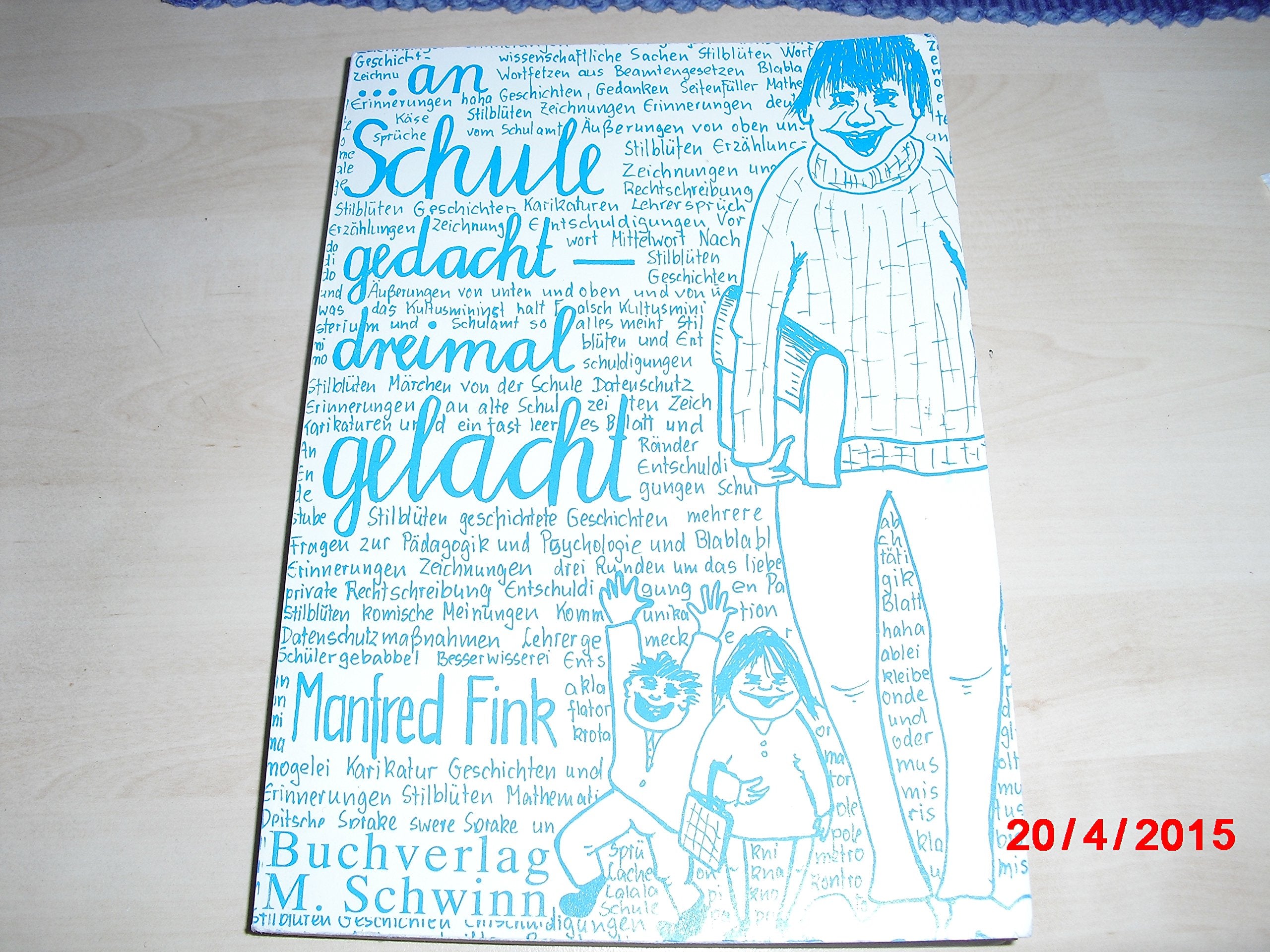 An Schule gedacht - dreimal gelacht Books