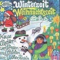 Winterzeit Weihnachtszeit: Kinderlieder auf CD zum gleichnamigen Liederbuch Non-fiction