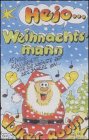 Hejo... Weihnachtsmann: 15 Kinderhits für die schönste Zeit des Jahres auf Musikkassette Books
