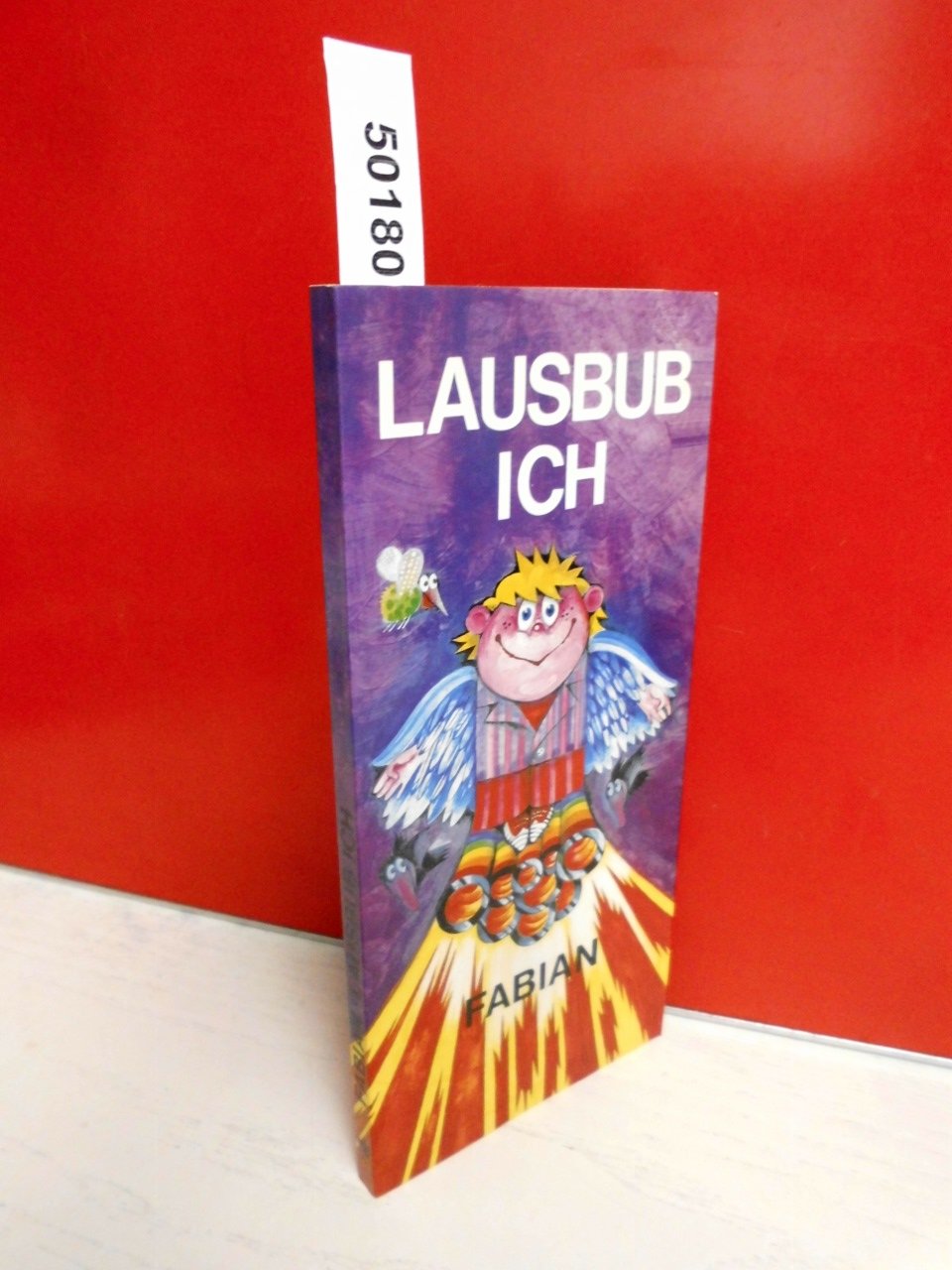 Lausbub ich: Heitere Lebensweisheiten eines dichtenden Grünschnabels Books
