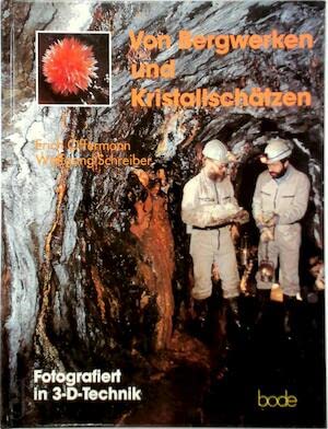 Schätze im Bergwerk. Eine dreidimensionale Entdeckungsreise durch die Welt der Bergwerke und Kristalle mit 3D-Spezialbrille Film, Art & Culture