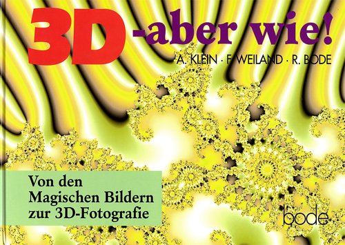 3D - aber wie! Von den Magischen Bildern zur 3D-Fotografie Books