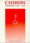 Chiron Ephemeride 1900-2000: Dt. /Franz. /Span. /Engl. (Standardwerke der Astrologie) Religion & Esotericism