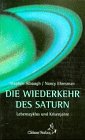 Die Wiederkehr des Saturn: Lebenszyklus und Krisenjahre (Standardwerke der Astrologie) Religion & Esotericism