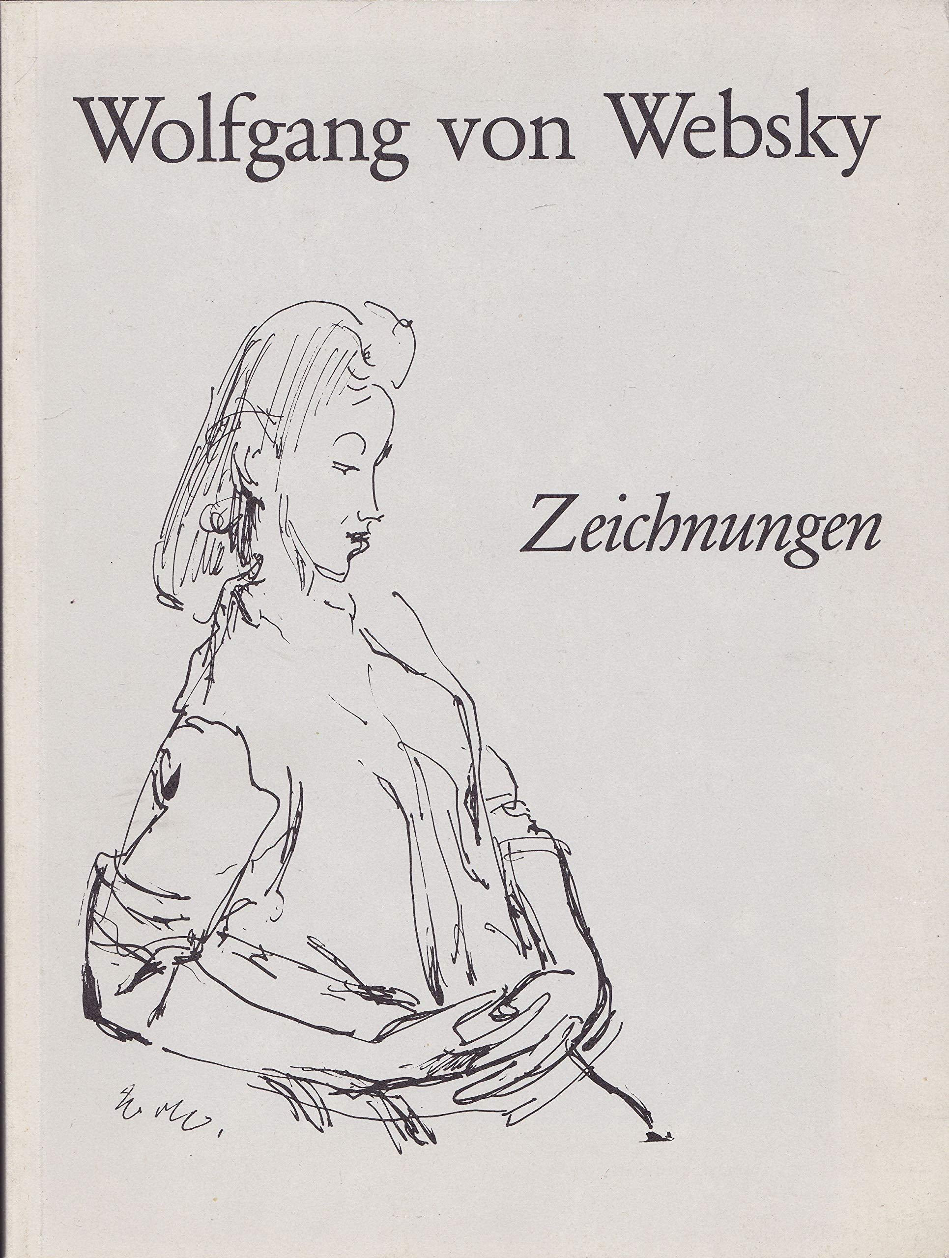 Wolfgang von Websky - Zeichnungen Books