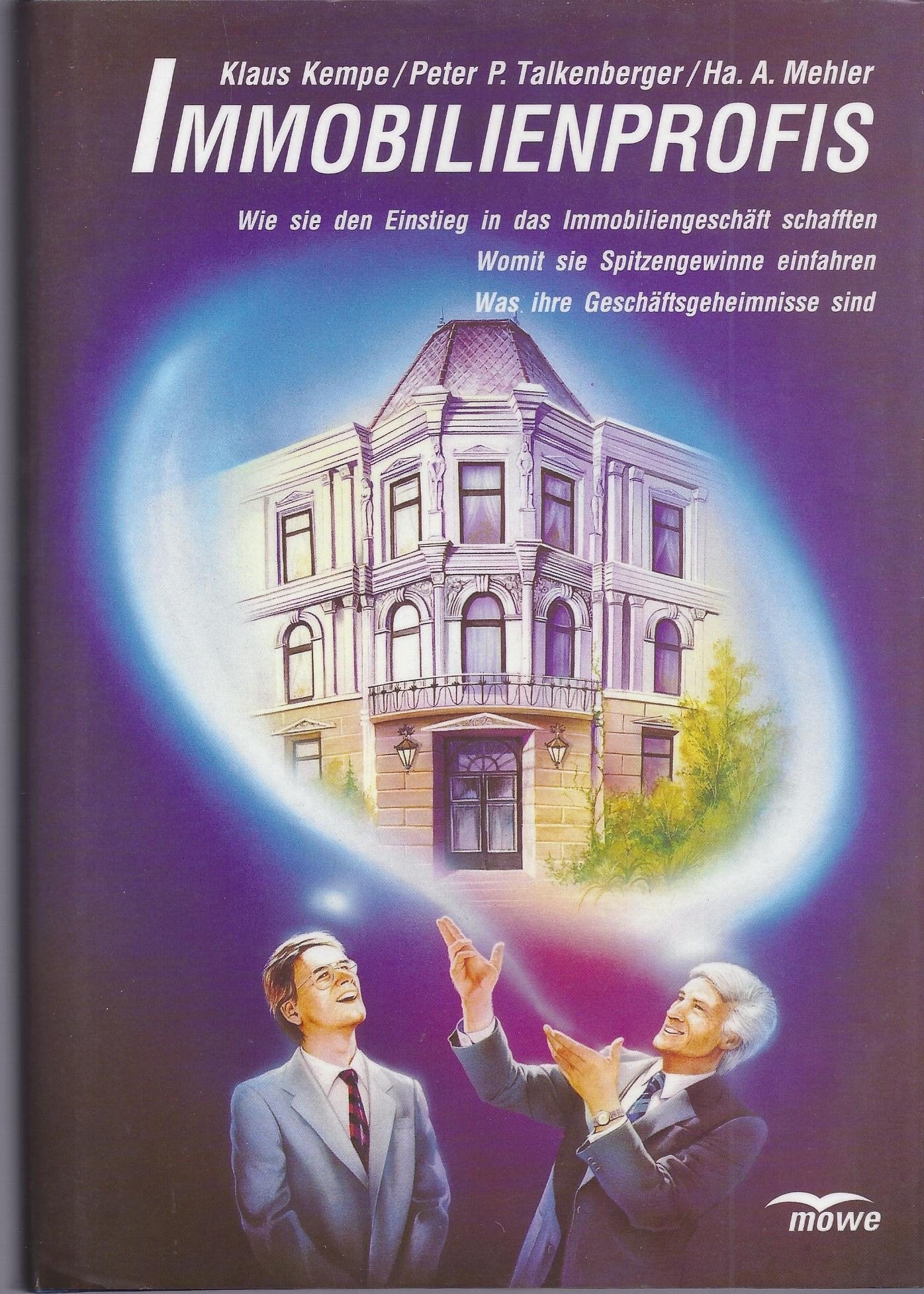 Immobilienprofis: Wie sie den Einstieg in das Immobiliengeschäft schafften. Womit sie Spitzengewinne einfahren. Was ihre Geschäftsgeheimnisse sind (Livre en allemand) book