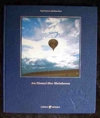 Am Himmel über Rheinhessen. Mit Widmung des Verfassers Rudi Henkel. Books