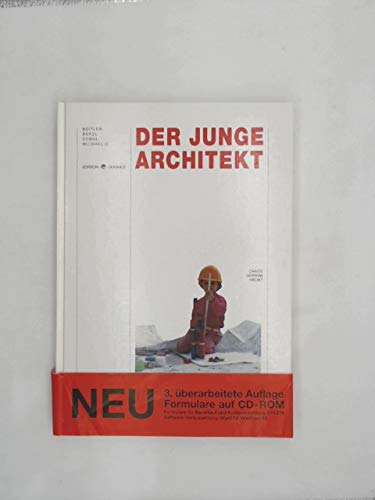 Der junge Architekt. Grundlagen und Praxis für die Selbständigkeit Architecture