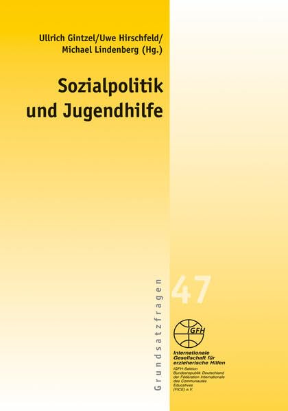 Sozialpolitik und Jugendhilfe (Reihe Grundsatzfragen / Gelbe Schriftenreihe) Social Sciences