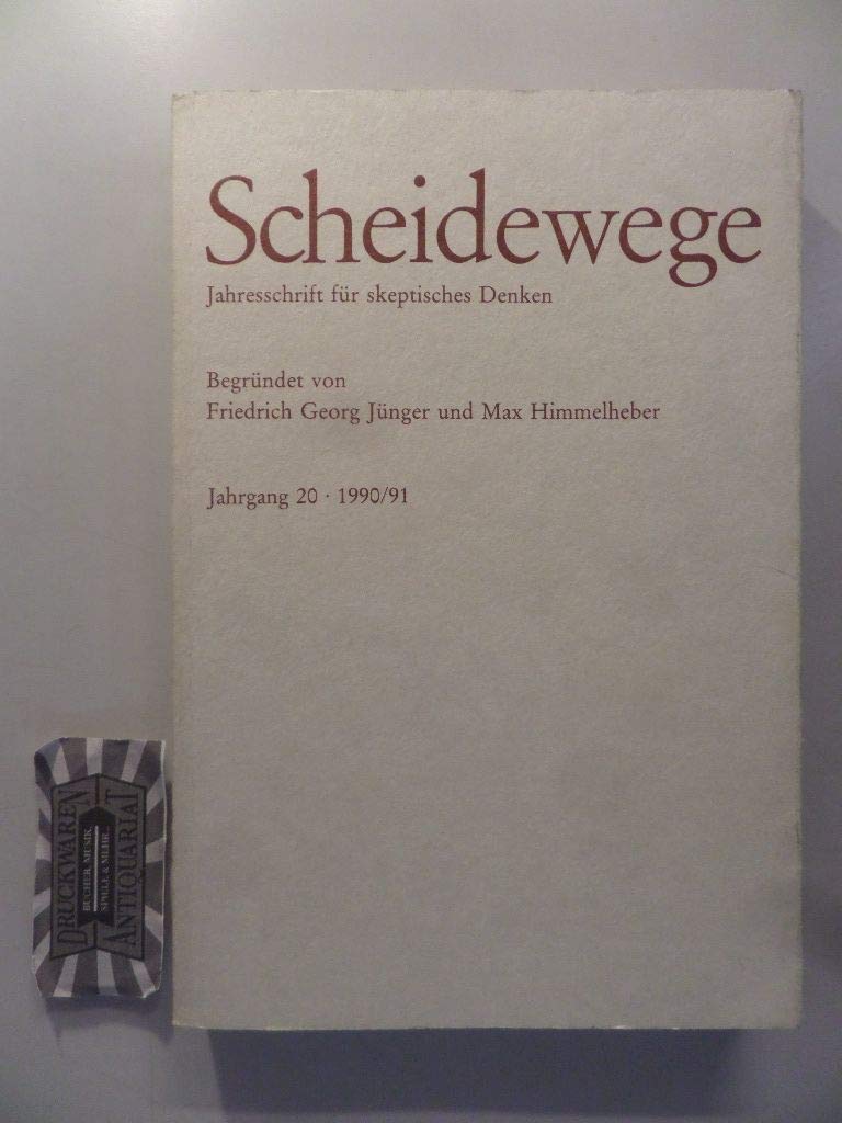 Scheidewege - Jahresschrift für skeptisches Denken: Jahrgang 20 - 1990/91 Books