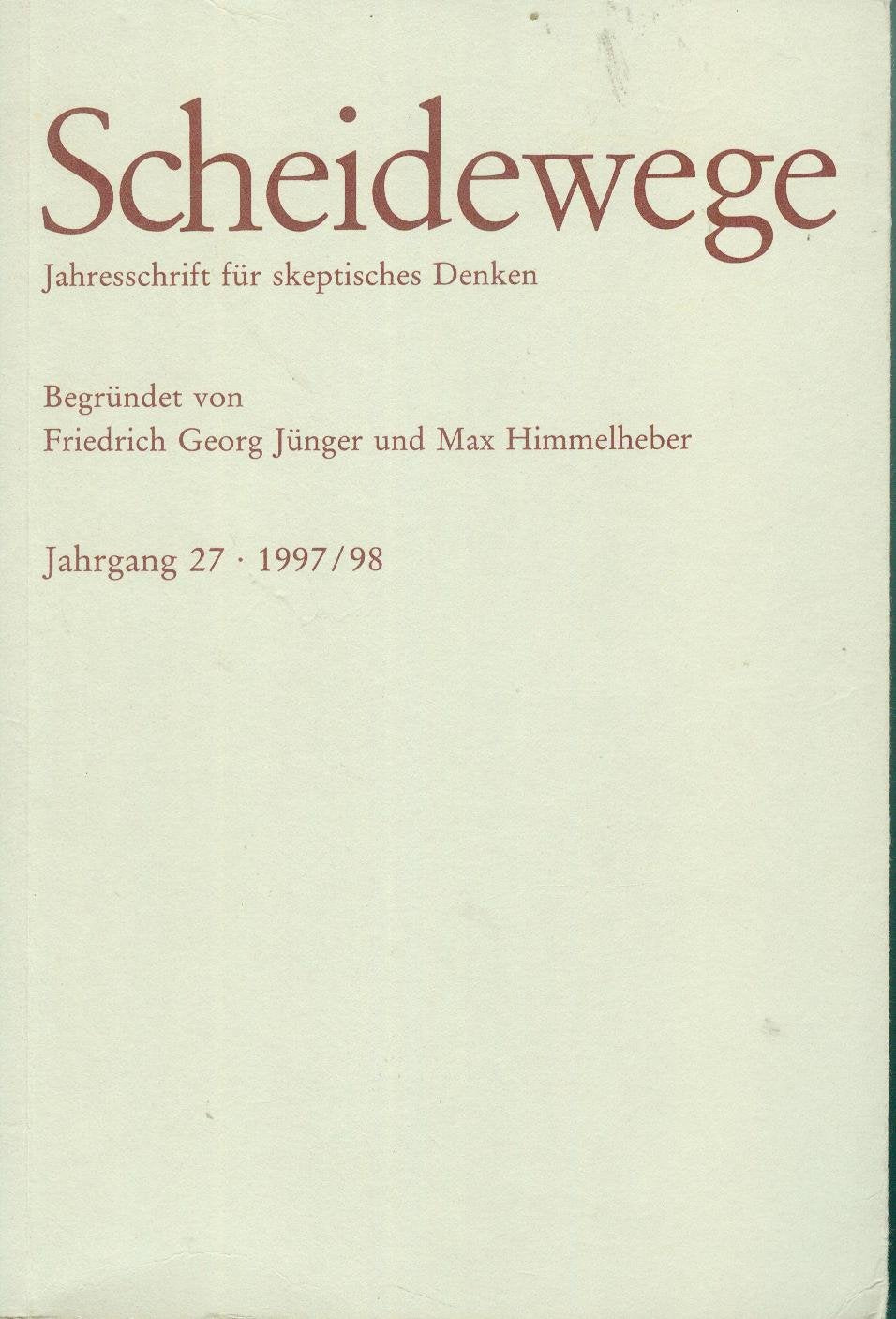 Scheidewege, Jahresschrift für skeptisches Denken, Jahrgang 27 - 1997/98 Books
