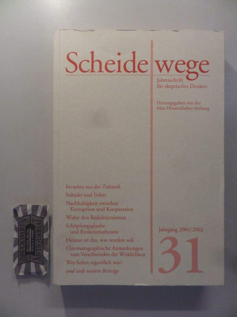 Scheidewege. Jahresschrift für skeptisches Denken. Jahrgang 2001/2002. Philosophy