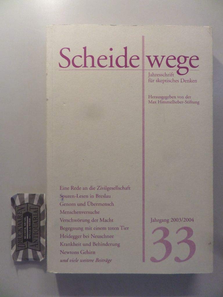Scheidewege. Jahresschrift für skeptisches Denken: Jahrgang 2003/2004 Philosophy