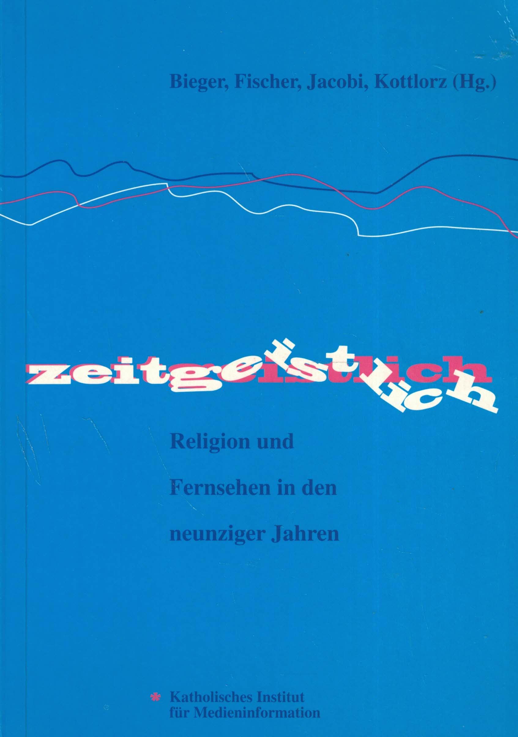 Zeitgeistlich: Religion im Fernsehen der neunziger Jahre: Religion und Fernsehen in den neunziger Jahren Religion & Esotericism