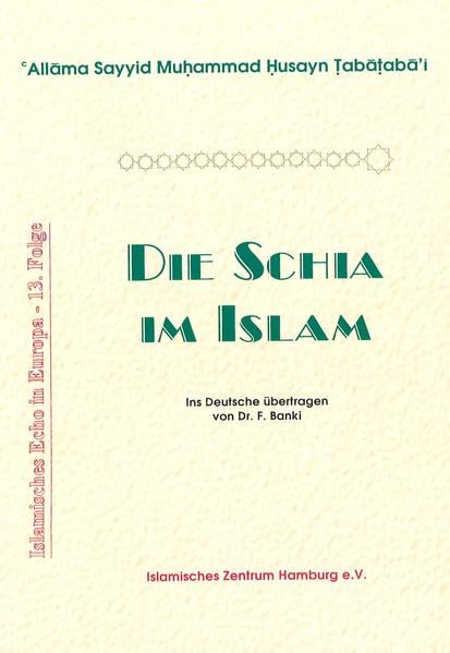 Die Schia im Islam (Islamisches Echo in Europa) Books