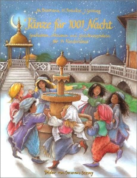 Tänze für 1001 Nacht (Buch + CD): Geschichten, Aktionen und Gestaltungsideen für 14 Kindertänze Sheet Music
