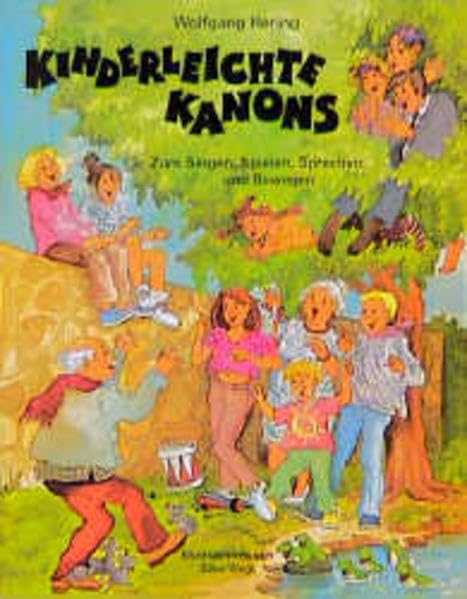 Kinderleichte Kanons. Zum Singen, Spielen, Sprechen und Bewegen / Kinderleichte Kanons Sheet Music