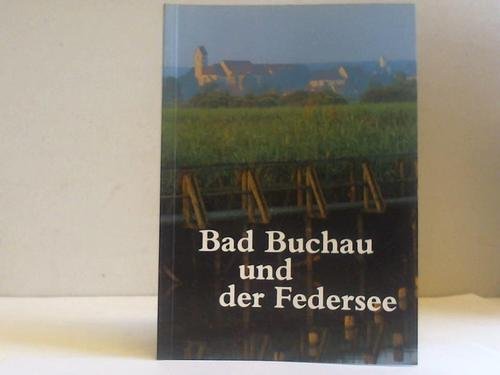 Bad Buchau und der Federsee. Im Herzen Oberschwabens Natural Sciences