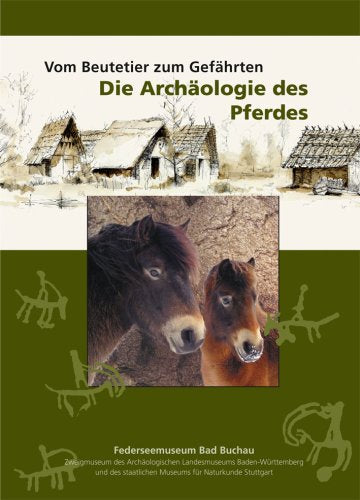 Die Archäologie des Pferdes Natural Sciences