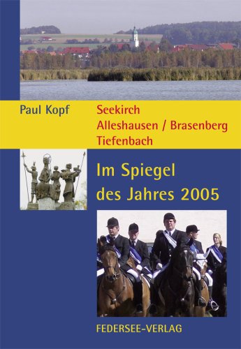 Im Spiegel des Jahres 2005: Meiner Heimat zum Vermächtnis Politics & History