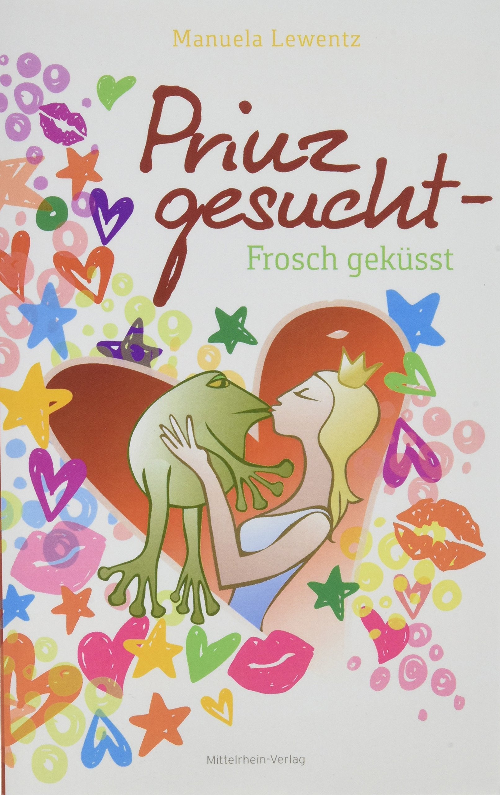 Prinz gesucht - Frosch geküsst Contemporary literature