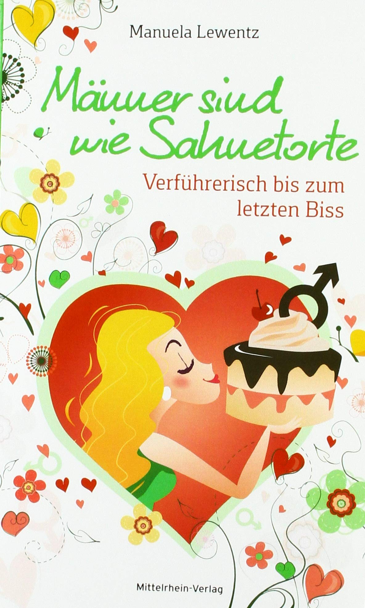 Männer sind wie Sahnetorte Contemporary literature
