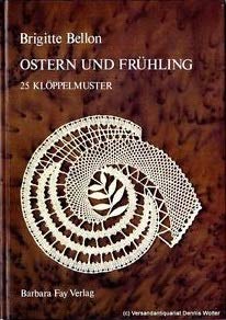 Ostern und Frühling: 25 Klöppelmuster Books