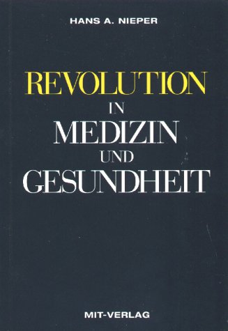 REVOLUTION in Medizin und Gesundheit Medicine