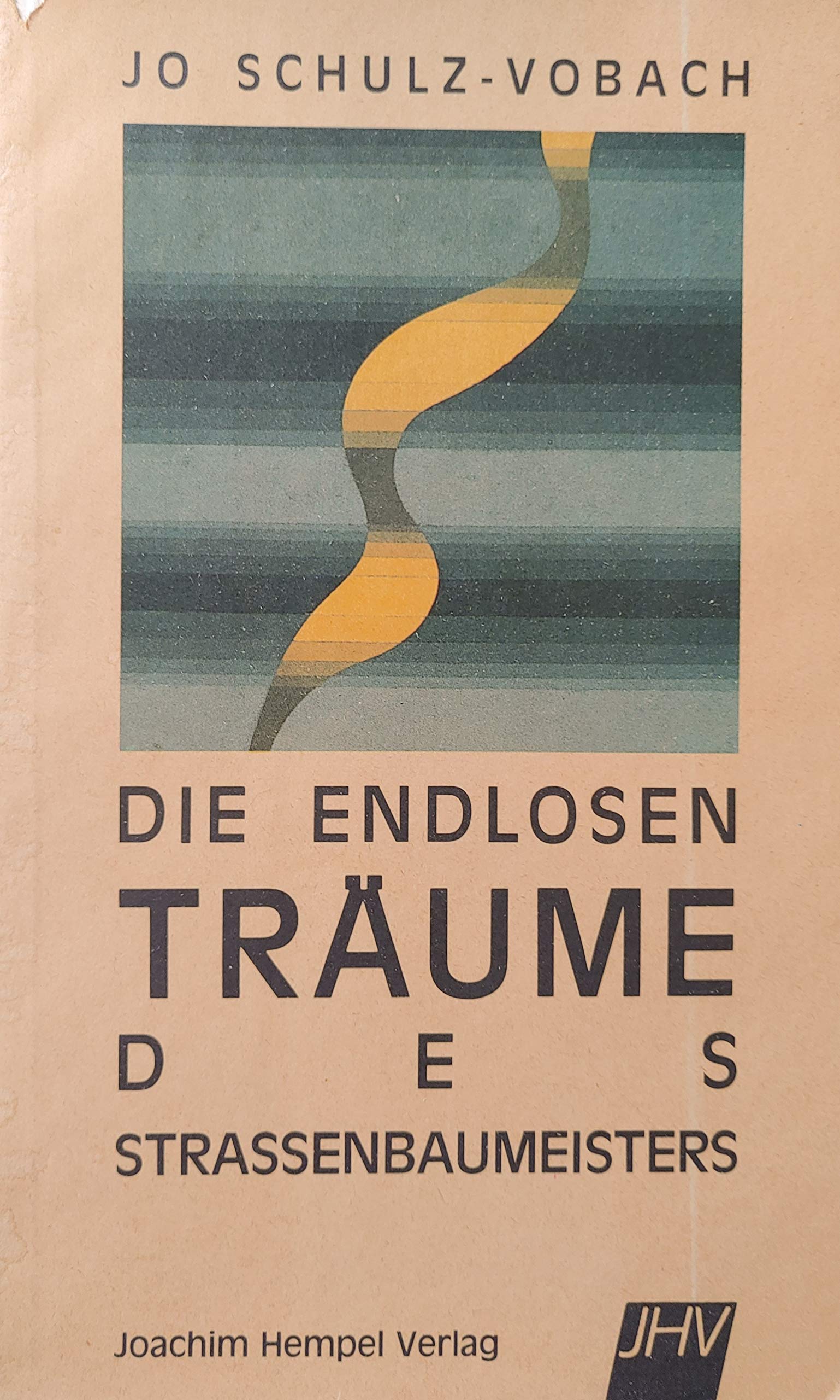 Die endlosen Träume des Strassenbaumeisters. Erzählungen Business & Technology