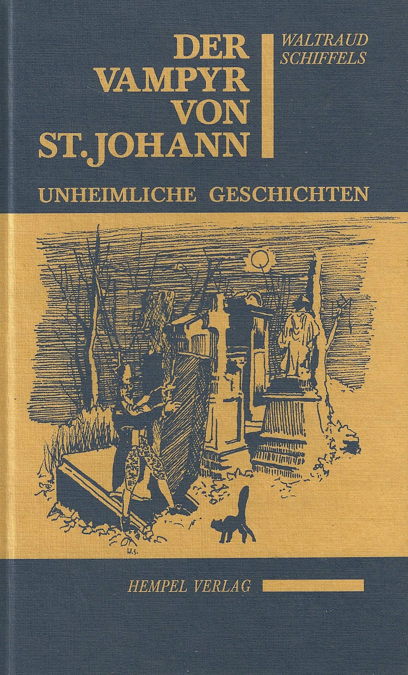 Der Vampyr von St. Johann und andere unheimliche Geschichten Books