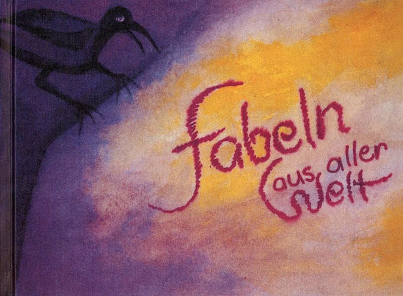 Fabeln aus aller Welt (Edition Weißenseifen) Fairy Tales & Legends