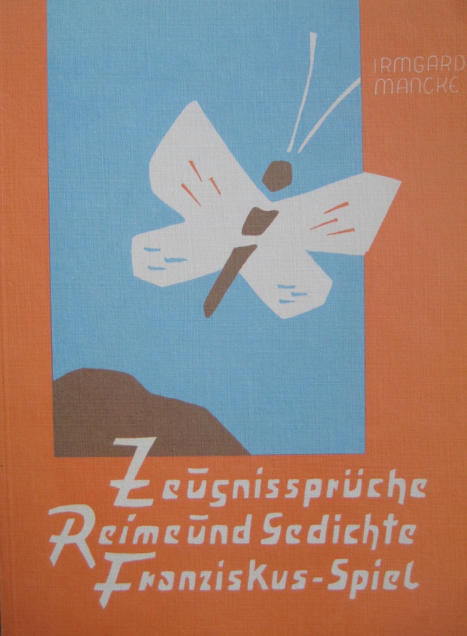 Zeugnissprüche, Reime und Gedichte, Franziskusspiel Religion & Esotericism