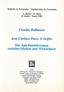 José Cardoso Pires: O Delfim. Ein Anti-Detektivroman zwischen Mythos und Wirklichkeit Politics & History