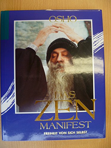Das Zen-Manifest, Freiheit von sich selbst Religion & Esotericism