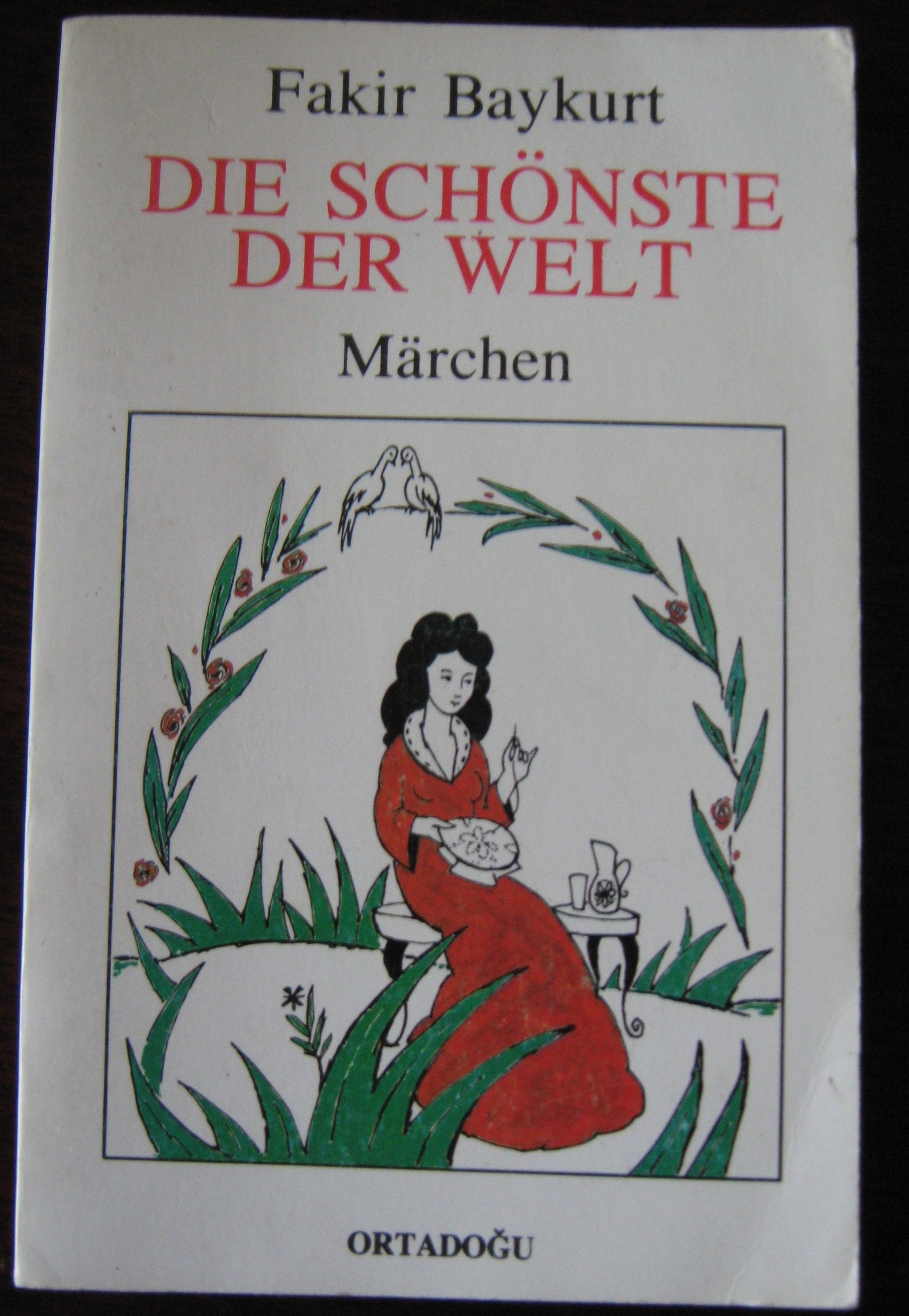 Die Schönste der Welt Books