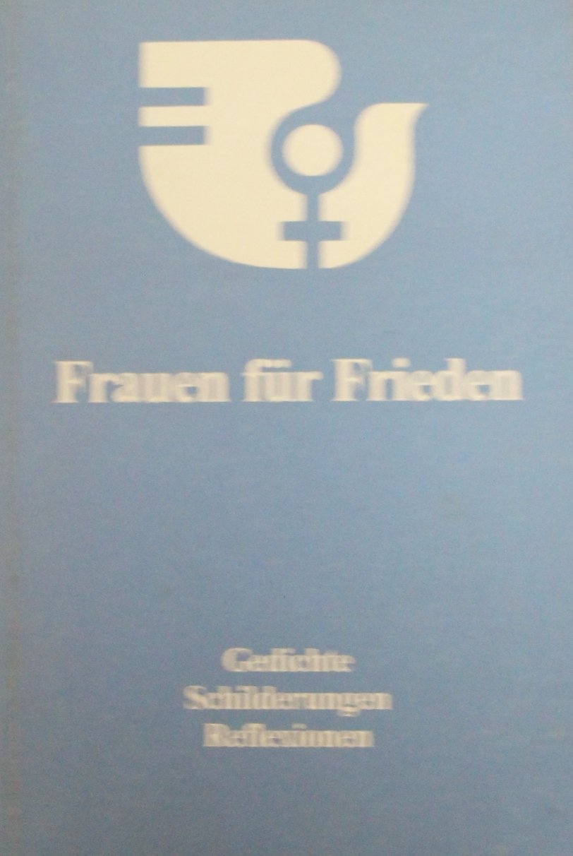 Frauen für Frieden. Gedichte, Schilderungen, Reflexionen Books