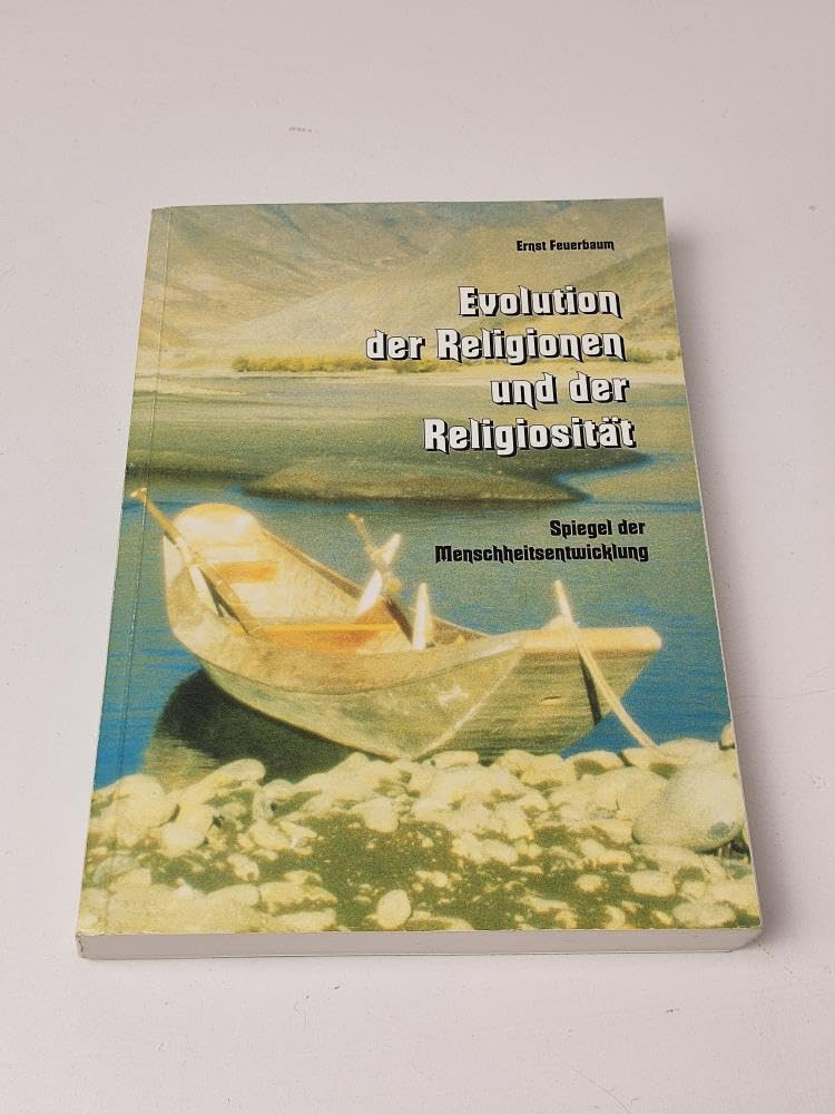 Evolution der Religionen und der Religiosität: Spiegel der Menschheitsentwicklung Books
