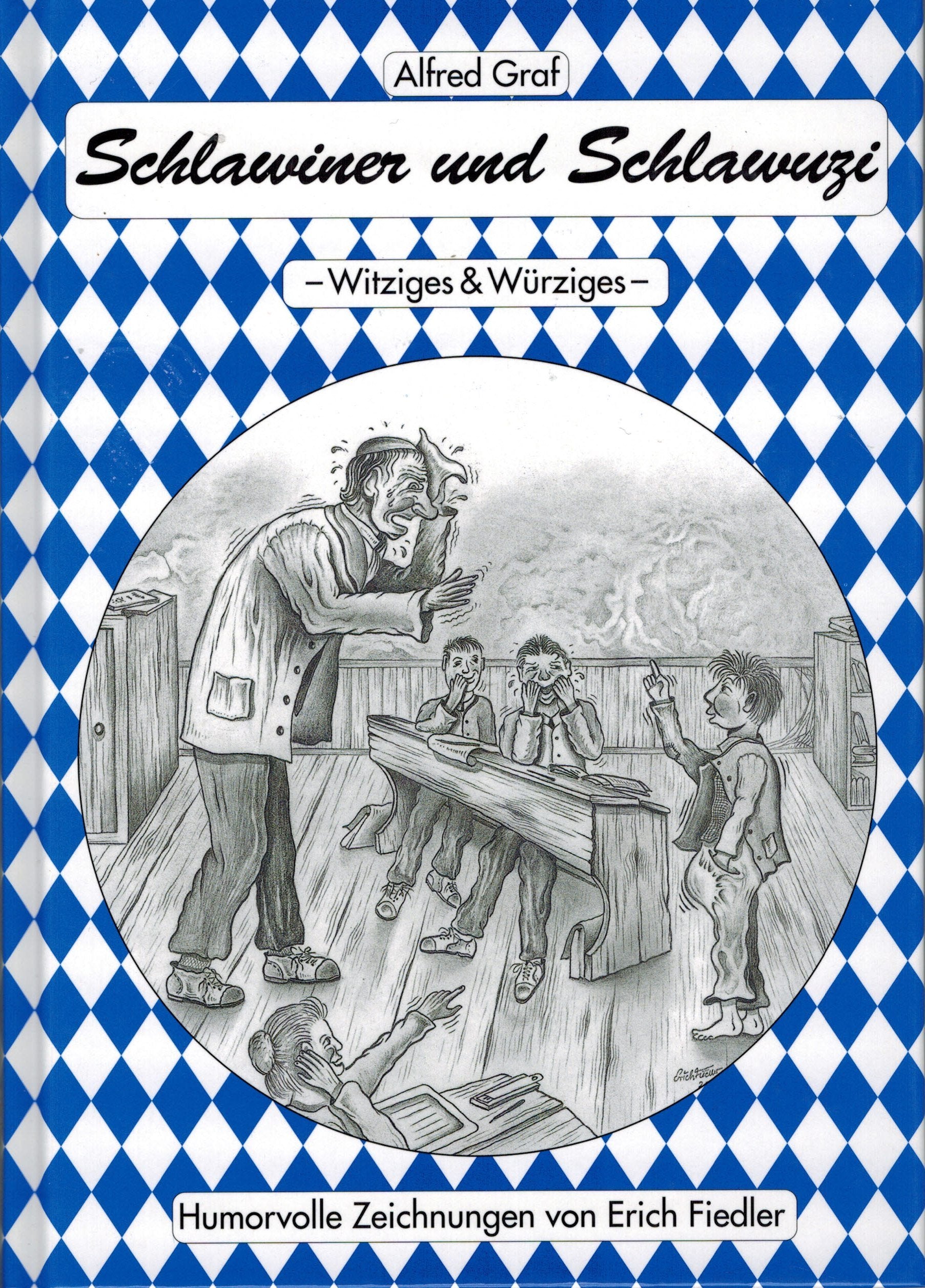 Schlawiner und Schlawuzi: Witziges & Würziges Books