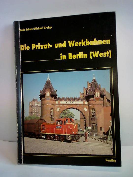 Product Image: Die Privat- und Werkbahnen in Berlin (West)