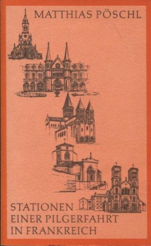 Stationen einer Pilgerfahrt in Frankreich. Books