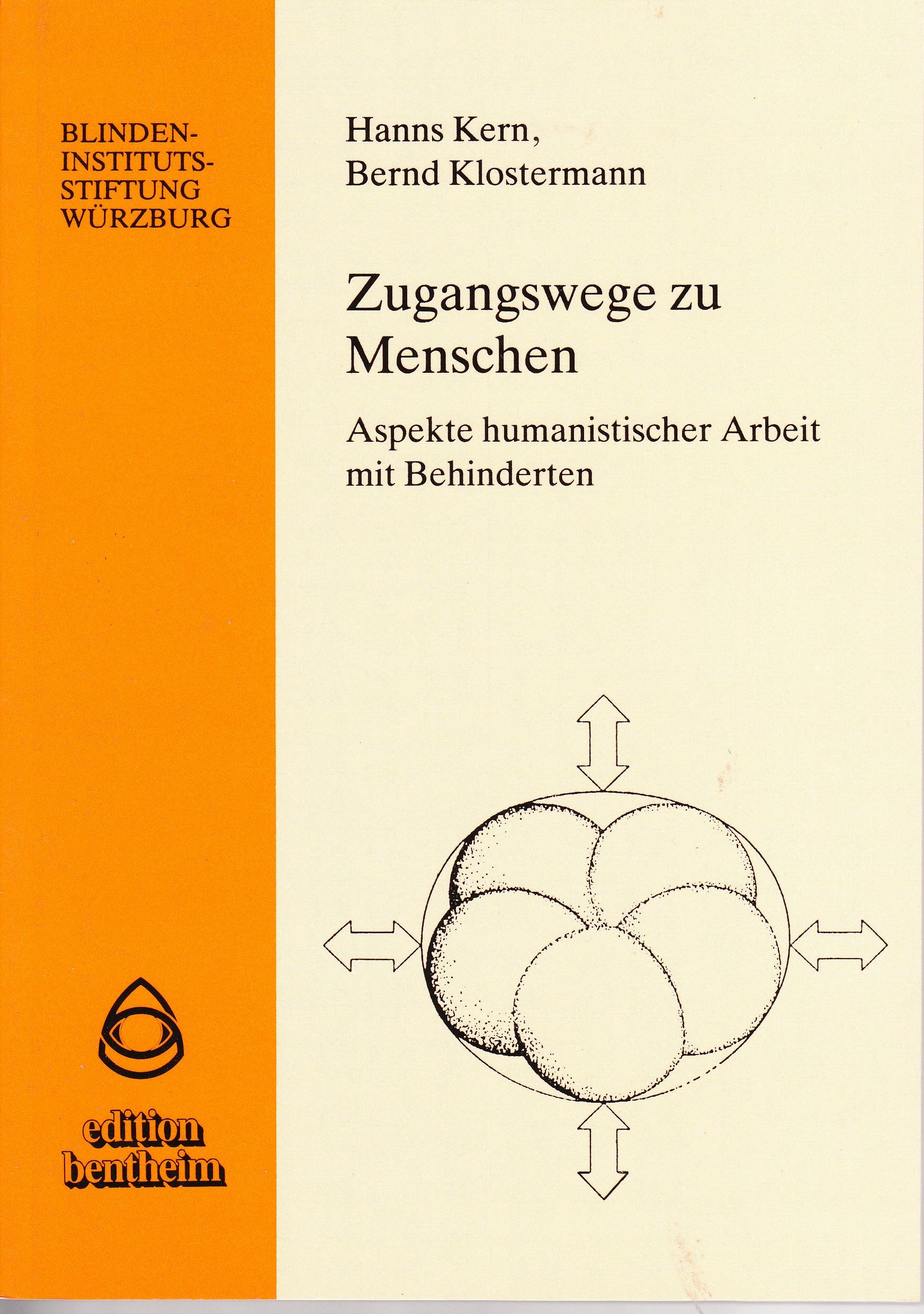 Zugangswege zu Menschen: Aspekte humanistischer Arbeit mit Behinderten book