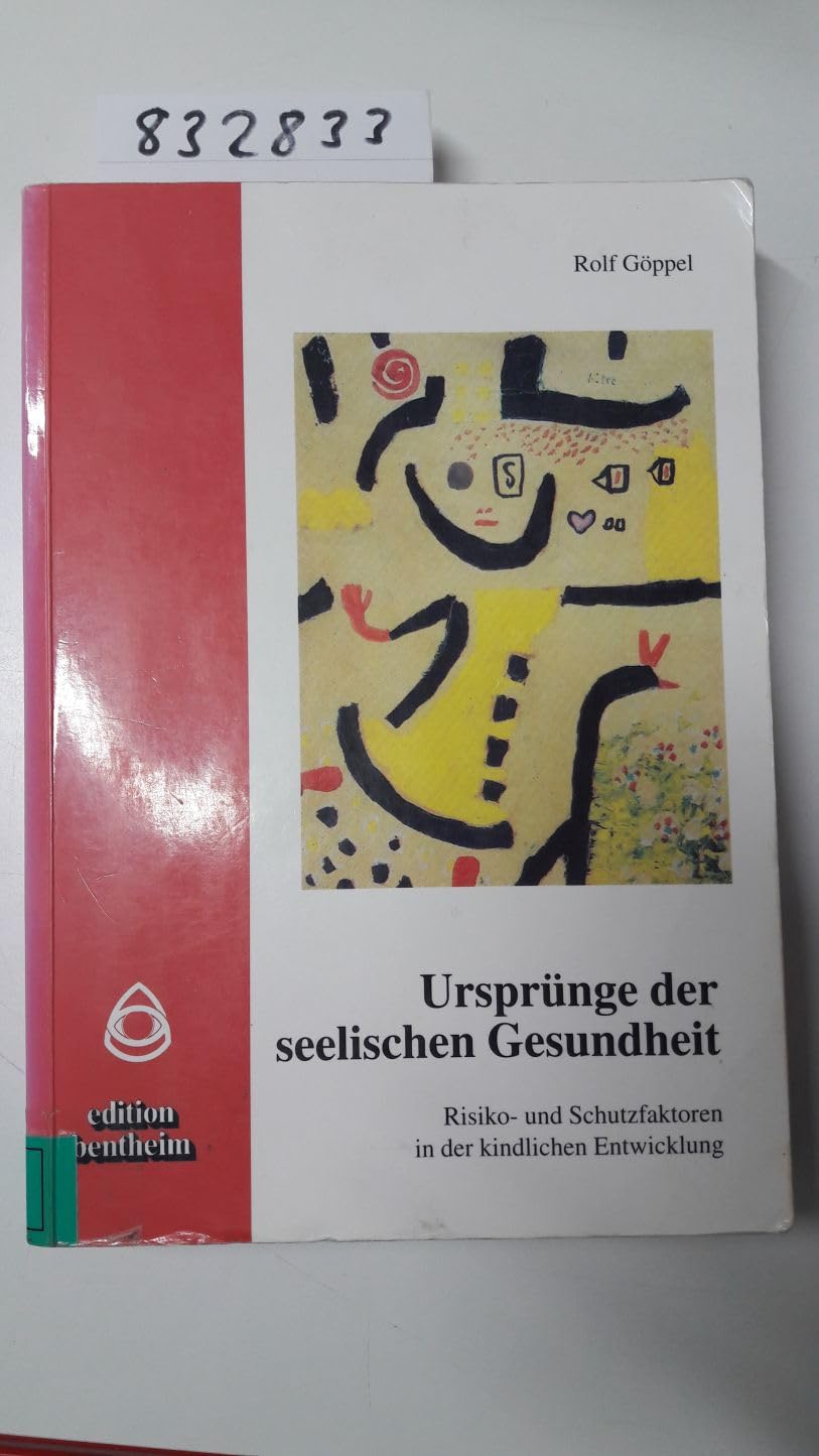 Ursprünge der seelischen Gesundheit: Risiko- und Schutzfaktoren in der kindlichen Entwicklung Books
