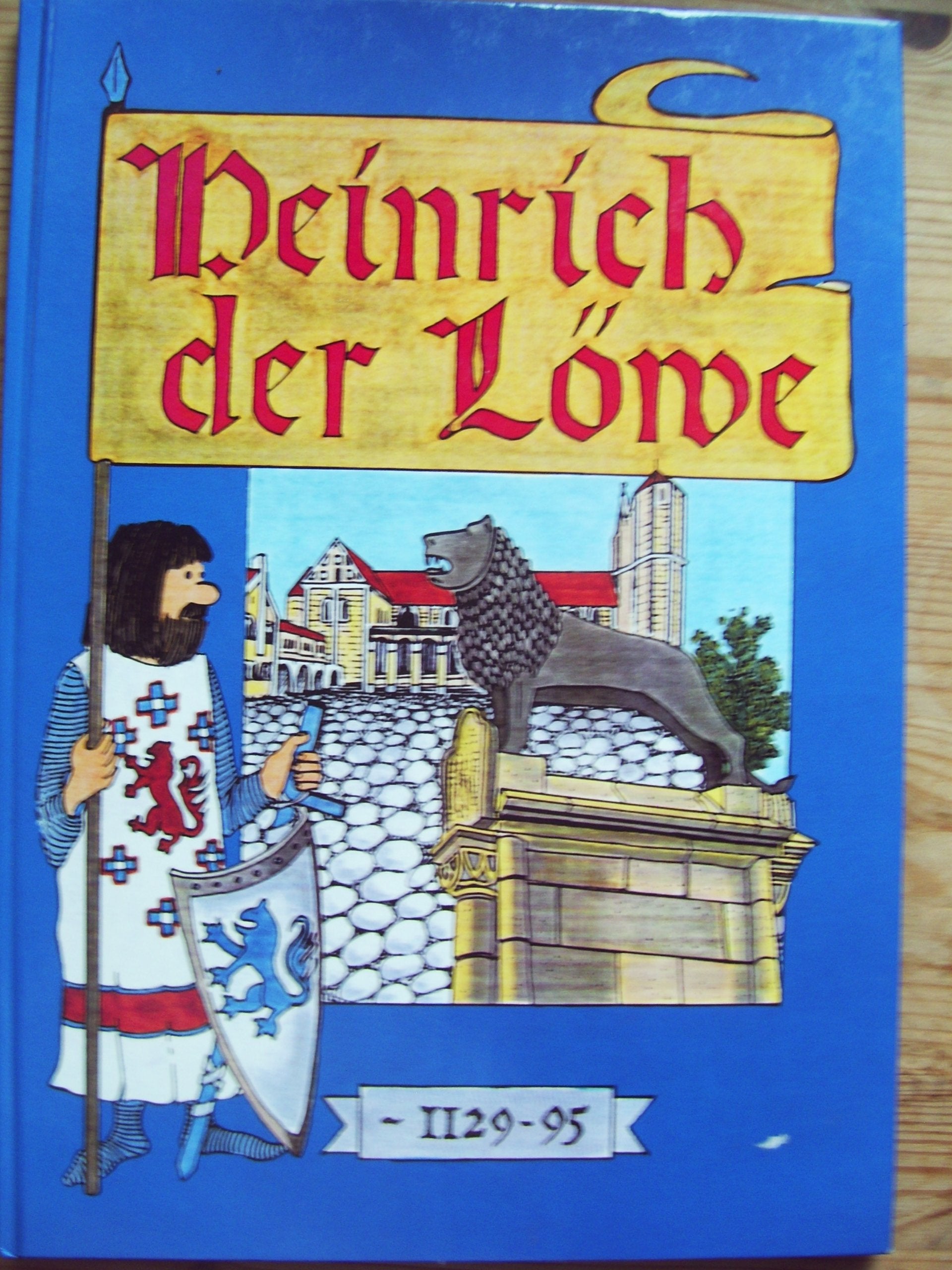 Product Image: Heinrich der Löwe - Liane Kuhle
