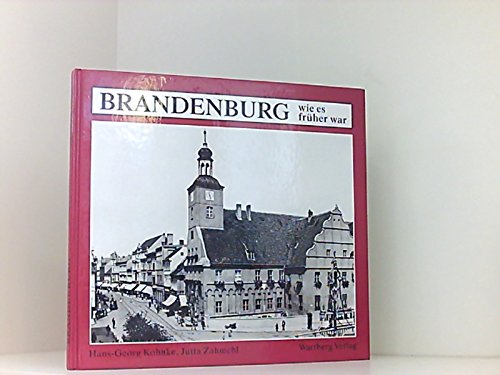 Brandenburg wie es früher war Social Sciences