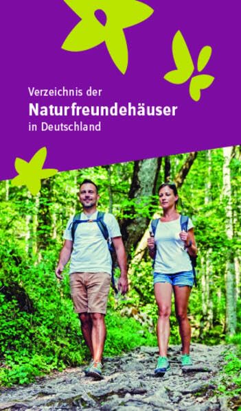 Verzeichnis der Naturfreundehäuser in Deutschland: 27. Ausgabe, 2024 Travel