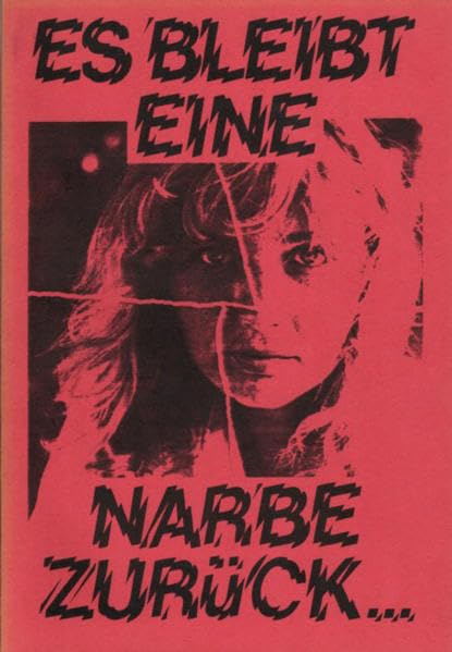 Es bleibt eine Narbe zurück: Texte über Liebe und Liebeskummer Poetry
