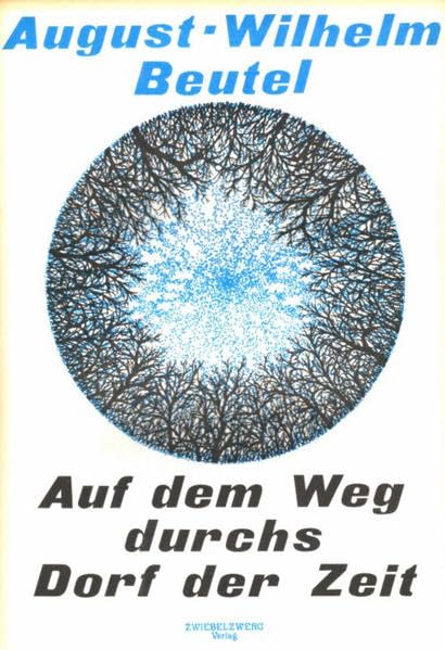 Auf dem Weg durchs Dorf der Zeit: Gedichte Poetry