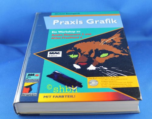 Product Image: Praxis Grafik. Ein Workshop zu Adobe Illustrator 5 Aldus FreeHand 4