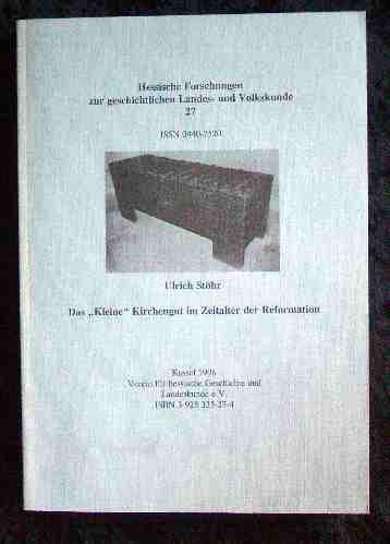 Die Verwendung des "Kleinen" Kirchengutes in der Landgrafschaft Hessen im Zeitalter der Reformation Religion & Esotericism