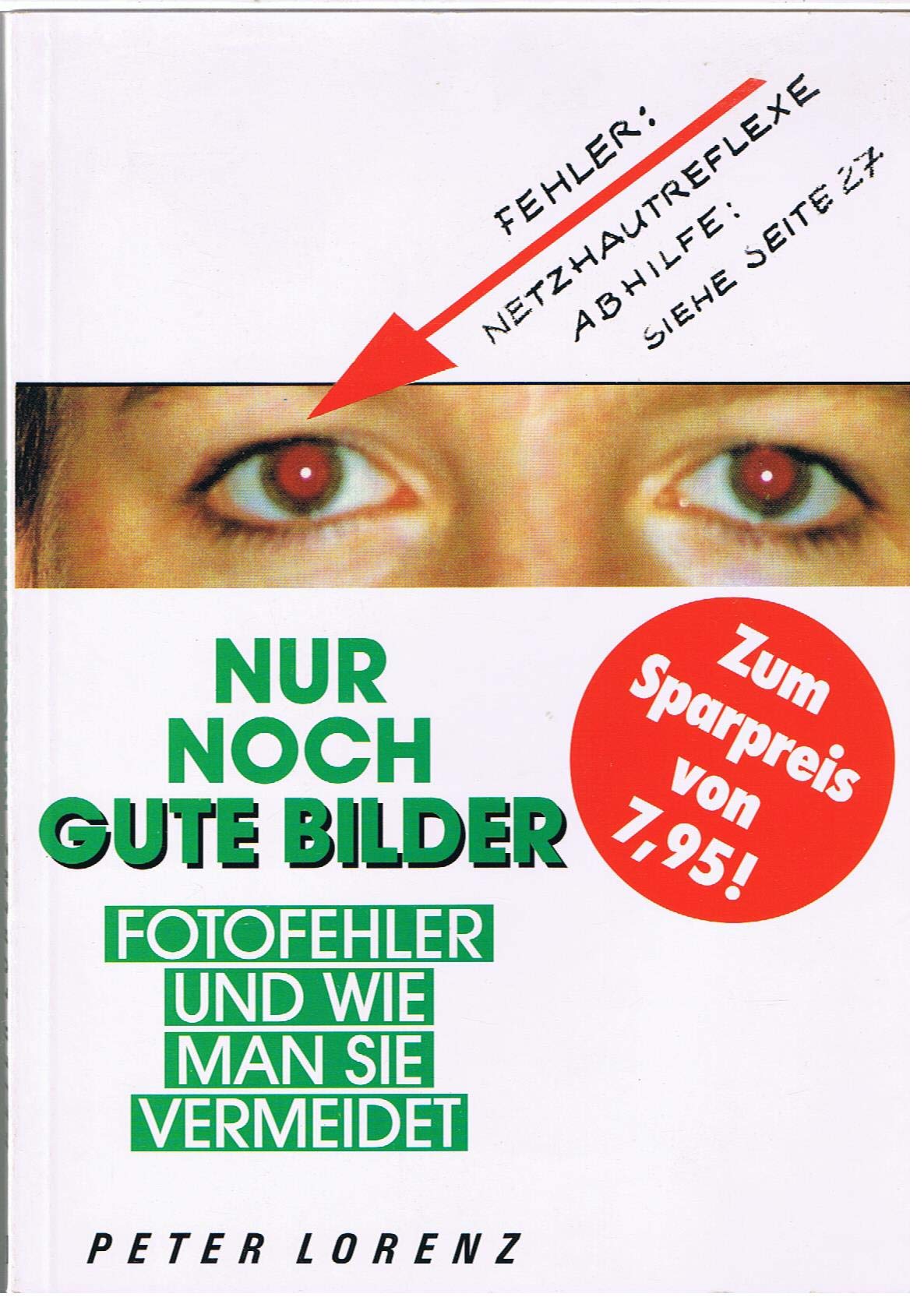 Nur noch gute Bilder: Wie man Fotofehler vermeidet Eroticism